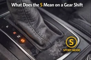 what does the s mean on a gear shift